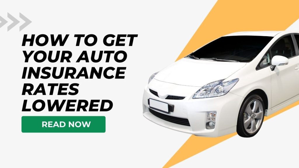 How To Get Your Auto Insurance Rates Lowered - 🚗 SuvBazar